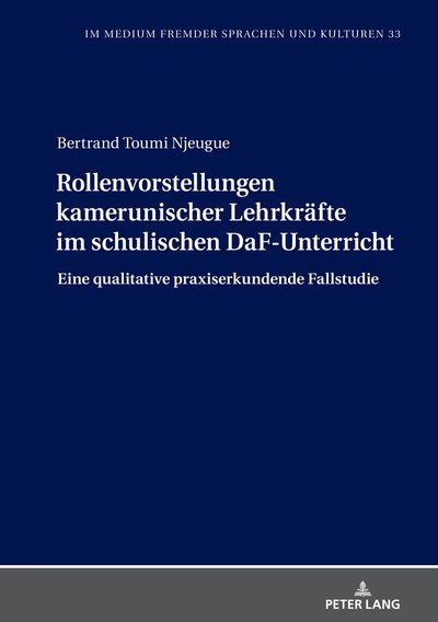 Buchcover: Rollenvorstellungen kamerunischer Lehrkräfte im schulischen DaF-Unterricht